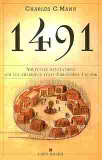 1491 -NOUVELLES REVELATIONS..COLOMB de Charles C. Mann