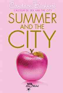 SUMMER AND THE CITY T2 by Candace Bushnell