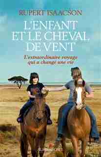 L'enfant et le cheval de vent by Rupert Isaacson
