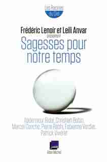 Sagesses pour notre temps by Frédéric Lenoir