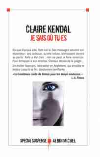 Je sais où tu es by Claire Kendal