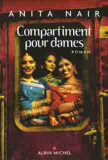Compartiment pour dames by Anita Nair