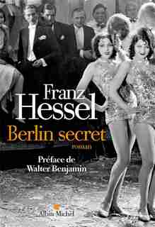 Berlin secret de Franz Hessel