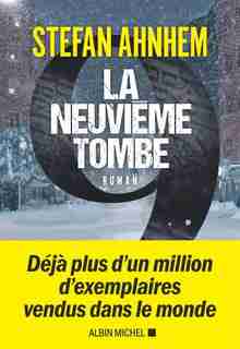 LA NEUVIEME TOMBE de Stefan Ahnhem