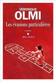 LES EVASION PARTICULIERES by Véronique Olmi