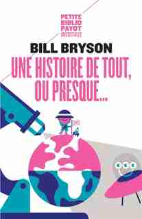 Une histoire de tout, ou presque de Bill Bryson
