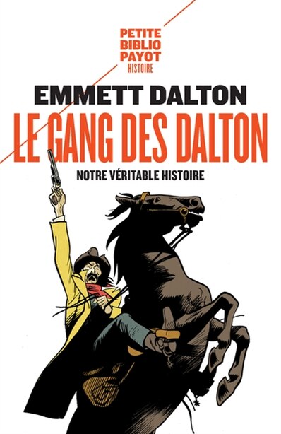 Le Gang Des Dalton Notre Veritable Histoire Book By Emmett Dalton Mass Market Paperback Www Chapters Indigo Ca Le Gang Des Dalton Notre Veritable Histoire Book By Emmett Dalton Mass Market Paperback Www Chapters Indigo Ca