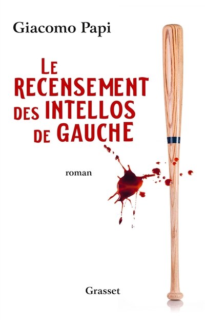 Recensement des intellos de gauche -le by Giacomo Papi Paperback | Indigo Chapters