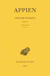 Histoire romaine, t. X, liv. 15 by Appien