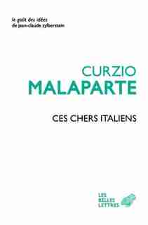 Ces chers Italiens by Curzio Malaparte