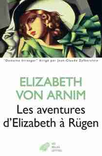 Aventures d'Elizabeth à Rügen (Les) by Elizabeth Von Armin