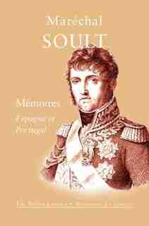 Mémoires by Soult Maréchal Soult