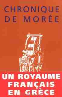 Chronique de Morée by Anonyme