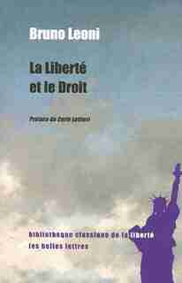 Liberté et le droit (La) by BRUNO LEONI