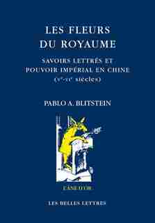 Fleurs du royaume (Les) by Pablo A. Blitstein