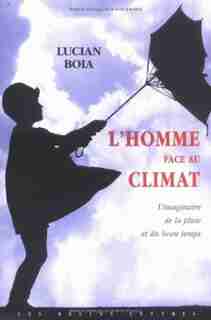 Homme face au climat (L') by Lucian Boia