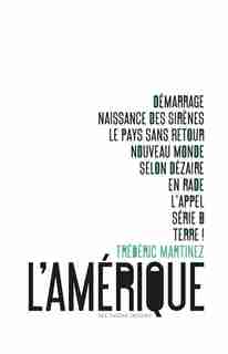 Amérique (L') by Frédéric Martinez