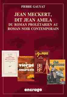 Jean Meckert, dit Jean Amila by Pierre Gauyat