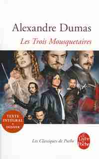TROIS MOUSQUETAIRES (LES) de Alexandre Dumas