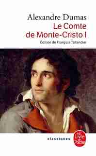 COMTE DE MONTE-CRISTO (LE) T.01 de Alexandre Dumas