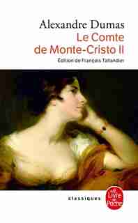 COMTE DE MONTE-CRISTO (LE) T.02 de Alexandre Dumas