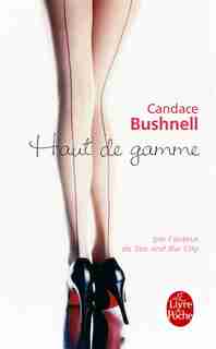 Haut de gamme by Candace Bushnell