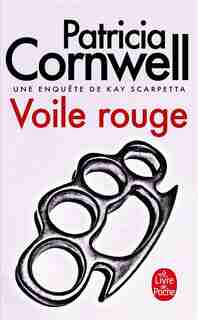 Voile rouge by Patrica Cornwell