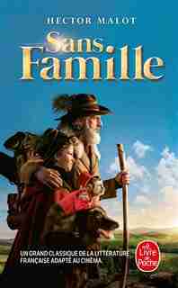 SANS FAMILLE by Hector Malot