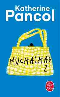 Muchachas tome 2 de Katherine Pancol