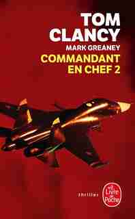 Commandant En Chef, Tome 2 by TOM CLANCY
