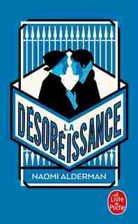 LA DÉSOBÉISSANCE by Naomi Alderman