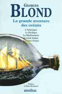 GRANDE AVENTURE..OCEANS -LA -NE by Georges Blond