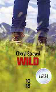 Wild by Cheryl Strayed