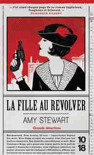 La fille au revolver de Amy Stewart