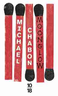 Moonglow by Michael Chabon