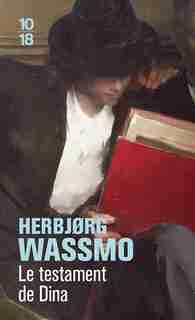 LE TESTAMENT DE DINA de Herbjorg Wassmo