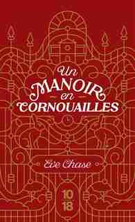 Un manoir en Cornouailles de EVE Chase