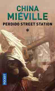 PERDIDO STREET STATION T1 de China Miéville