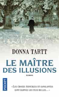 Le maître des illusions by Donna Tartt