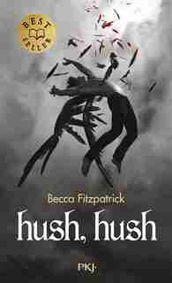 HUSH, HUSH by Becca Fitzpatrick