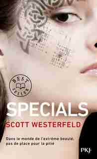 Uglies Tome 3: Specials de Scott Westerfeld