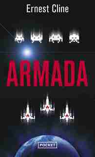 ARMADA by Ernest Cline