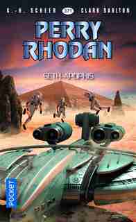 PERRY RHODAN TOME 371 SETH-APOPHIS