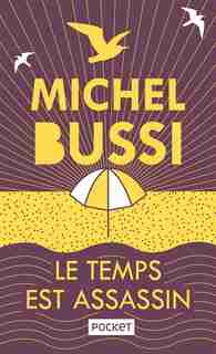 Temps est assassin by Michel Bussi