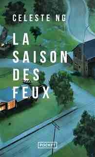 LA SAISON DES FEUX de Celeste Ng
