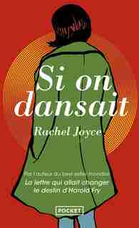 SI ON DANSAIT... by Rachel Joyce
