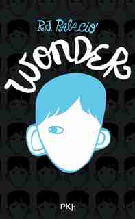 WONDER - VERSION FRANÇAISE: ÉDITION COLLECTOR de R.J. Palacio
