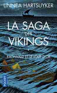 LA SAGA DES VIKINGS TOME 1 de Linnea Hartsuyker
