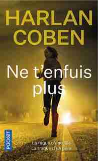 Ne t'enfuis plus de Harlan Coben