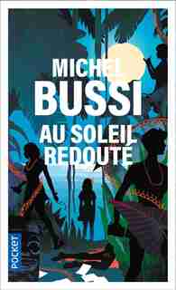 Au soleil redouté by Michel Bussi